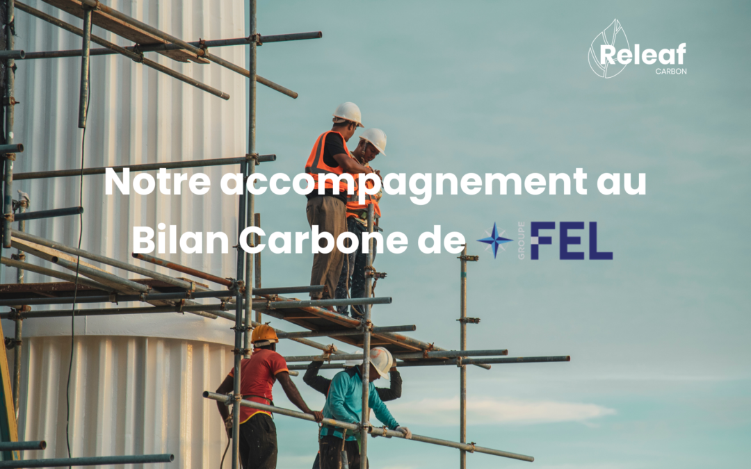 Le Bilan Carbone du Groupe FEL